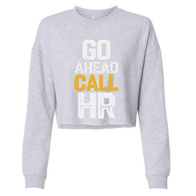 Go Ahead Call Hr Cropped Pullover Crew