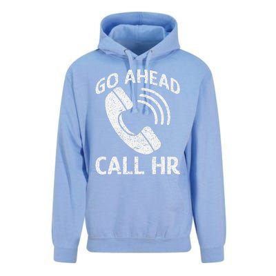 Go Ahead Call Hr Unisex Surf Hoodie