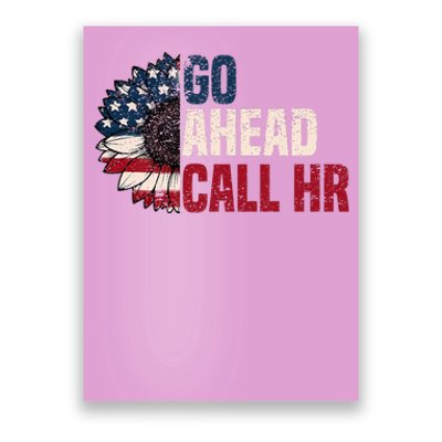 Go Ahead Call Hr Poster