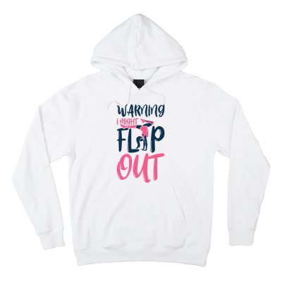 Gymnast And Cheerleader Design Warning I Might Flip Out Hoodie