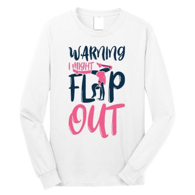 Gymnast And Cheerleader Design Warning I Might Flip Out Long Sleeve Shirt