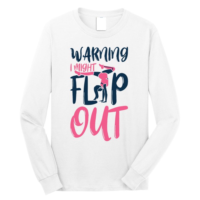 Gymnast And Cheerleader Design Warning I Might Flip Out Long Sleeve Shirt