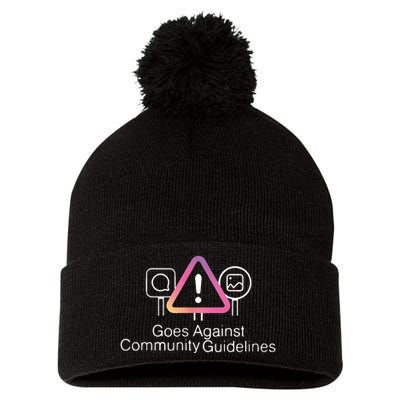 Goes Against Community Guidelines Pom Pom 12in Knit Beanie