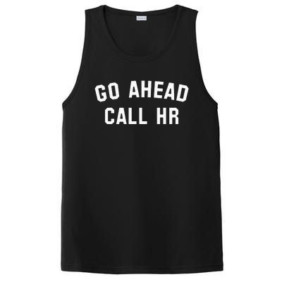 Go Ahead Call Hr! Joking Fun Hr PosiCharge Competitor Tank