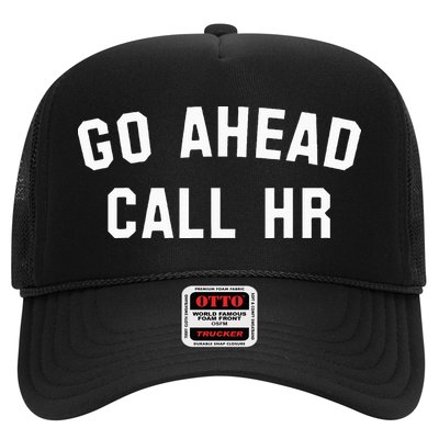Go Ahead Call Hr! Joking Fun Hr Hat