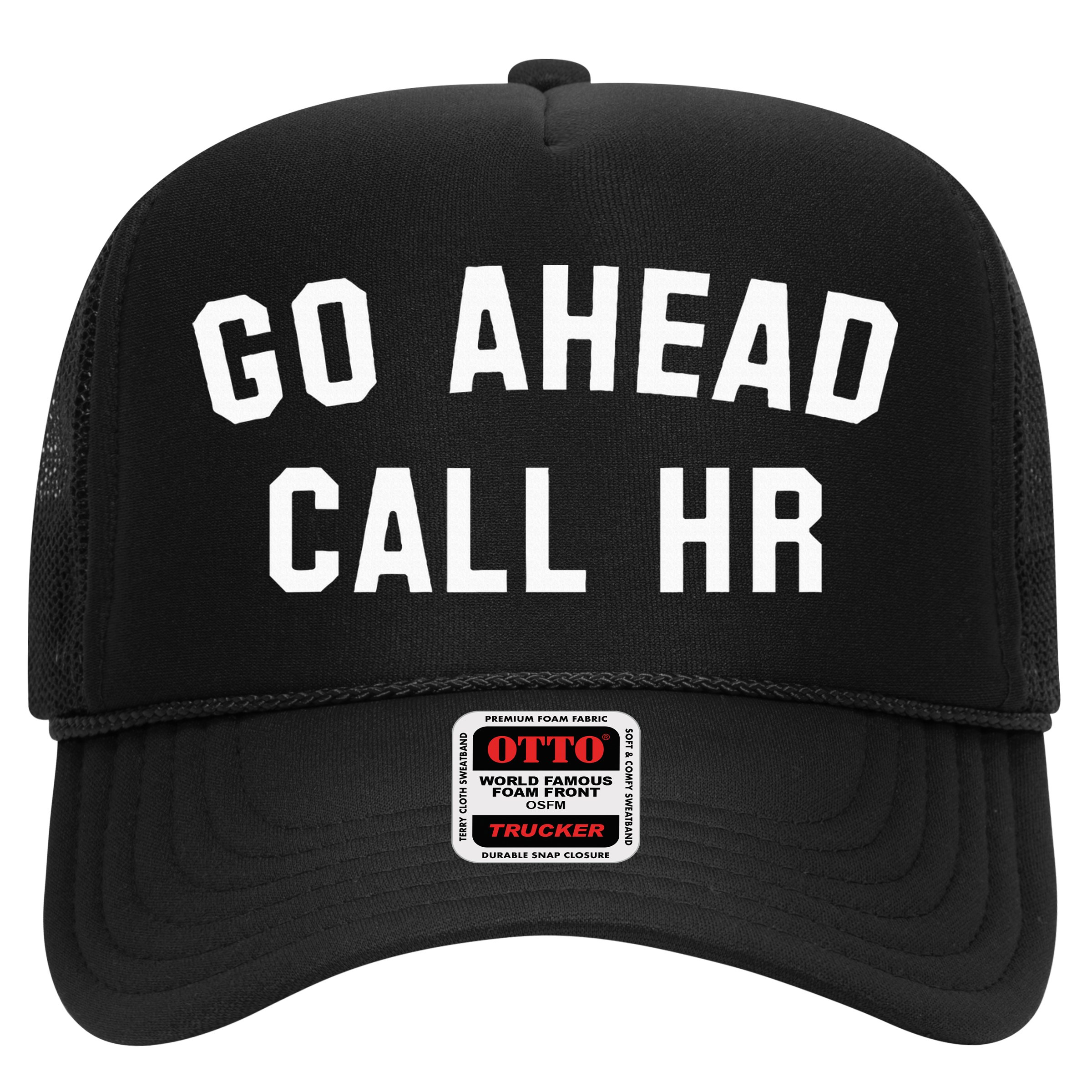 Go Ahead Call Hr! Joking Fun Hr Hat