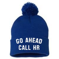 Go Ahead Call Hr! Joking Fun Hr Pom Pom 12in Knit Beanie