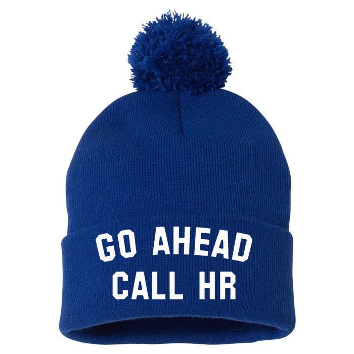 Go Ahead Call Hr! Joking Fun Hr Pom Pom 12in Knit Beanie