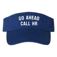 Go Ahead Call Hr! Joking Fun Hr Visor