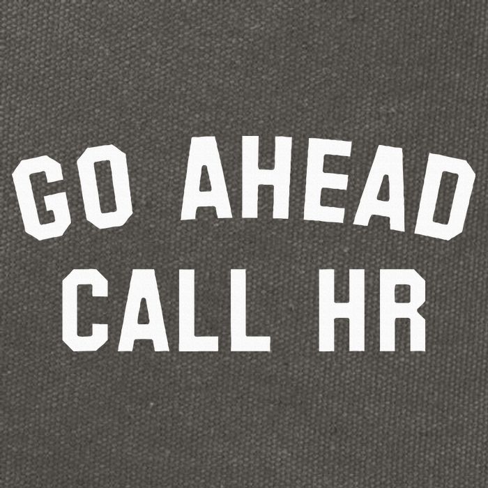 Go Ahead Call Hr! Joking Fun Hr Cotton Canvas Backpack