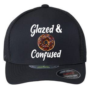 Glazed And Confused Funny Doughnut Sweets Lover Food Foodie Gift Flexfit Unipanel Trucker Cap