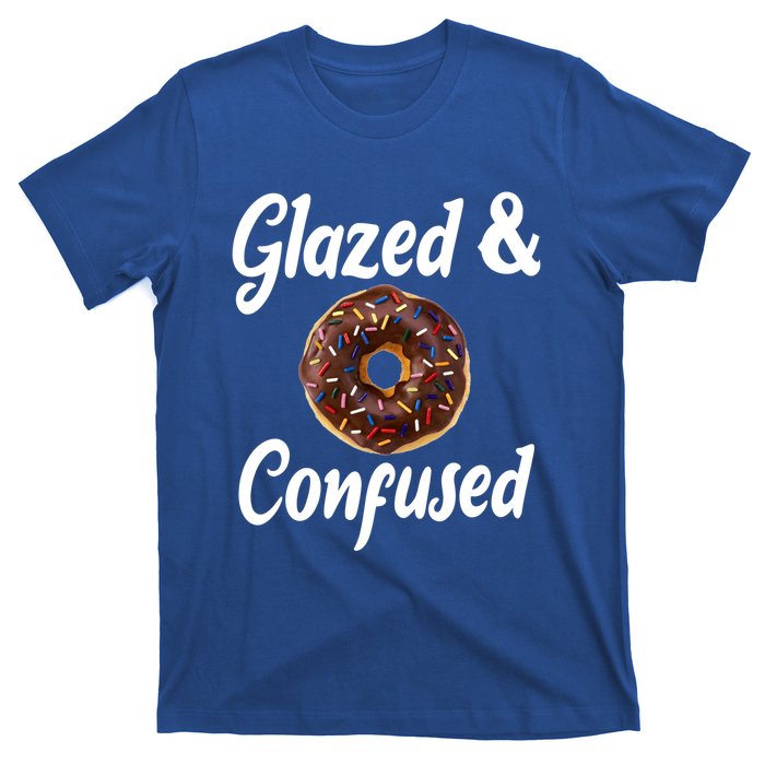 Glazed And Confused Funny Doughnut Sweets Lover Food Foodie Gift T-Shirt