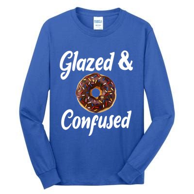 Glazed And Confused Funny Doughnut Sweets Lover Food Foodie Gift Tall Long Sleeve T-Shirt