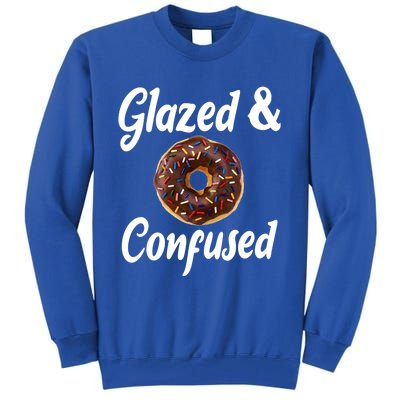 Glazed And Confused Funny Doughnut Sweets Lover Food Foodie Gift Tall Sweatshirt