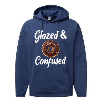 Glazed And Confused Funny Doughnut Sweets Lover Food Foodie Gift Performance Fleece Hoodie