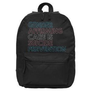 Gender Affirming Care Is Suicide Prevention Lgbt Rights 16 in Basic Backpack