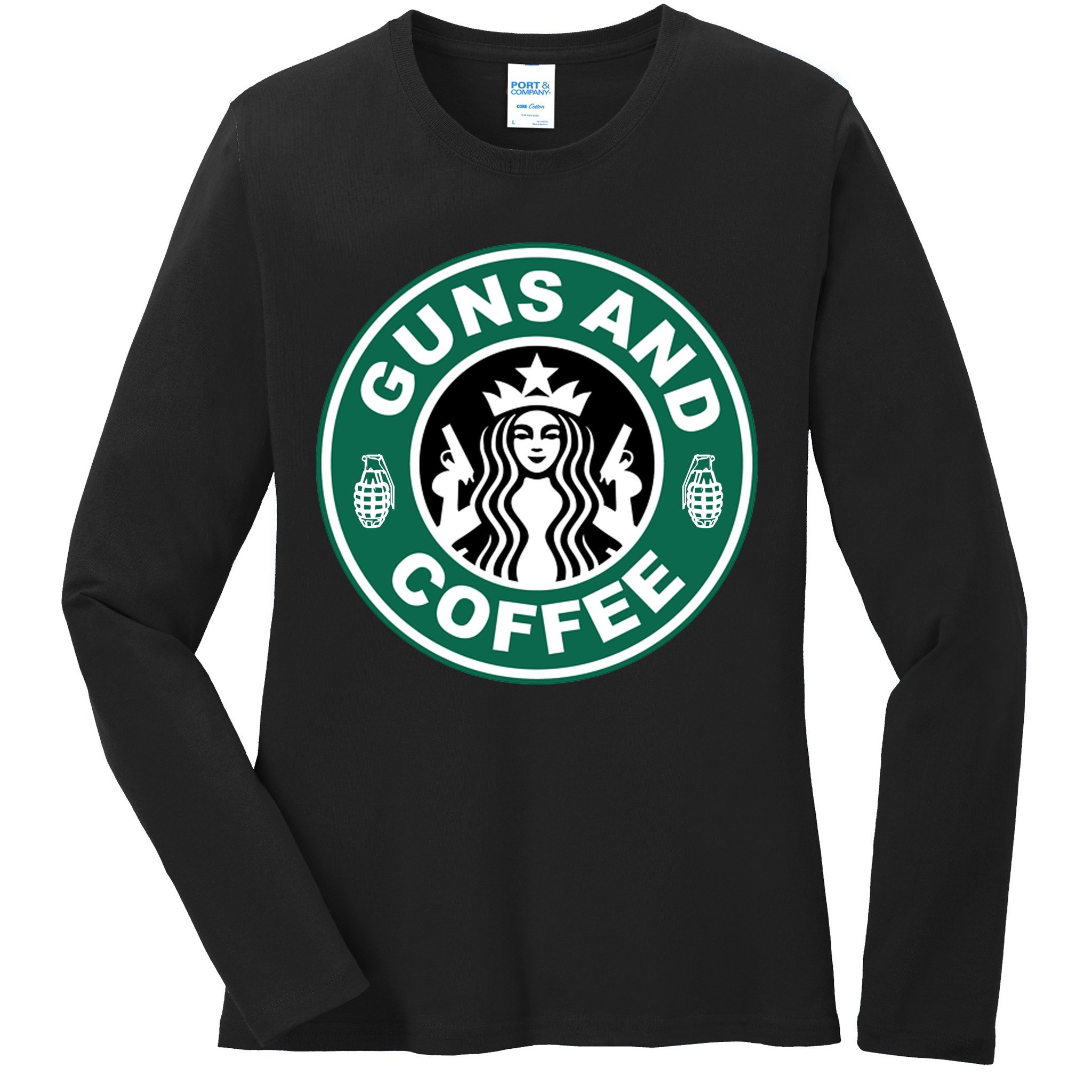 Guns And Coffee Parody Ladies Long Sleeve Shirt
