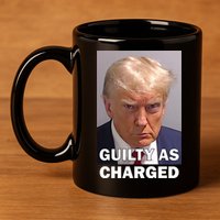 Guilty As Charge Trump Mugshot 11oz C Handle Ceramic Mug