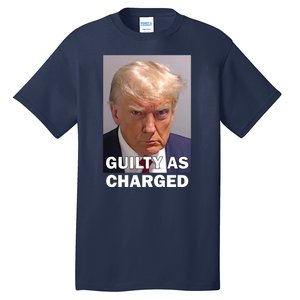 Guilty As Charge Trump Mugshot Tall T-Shirt