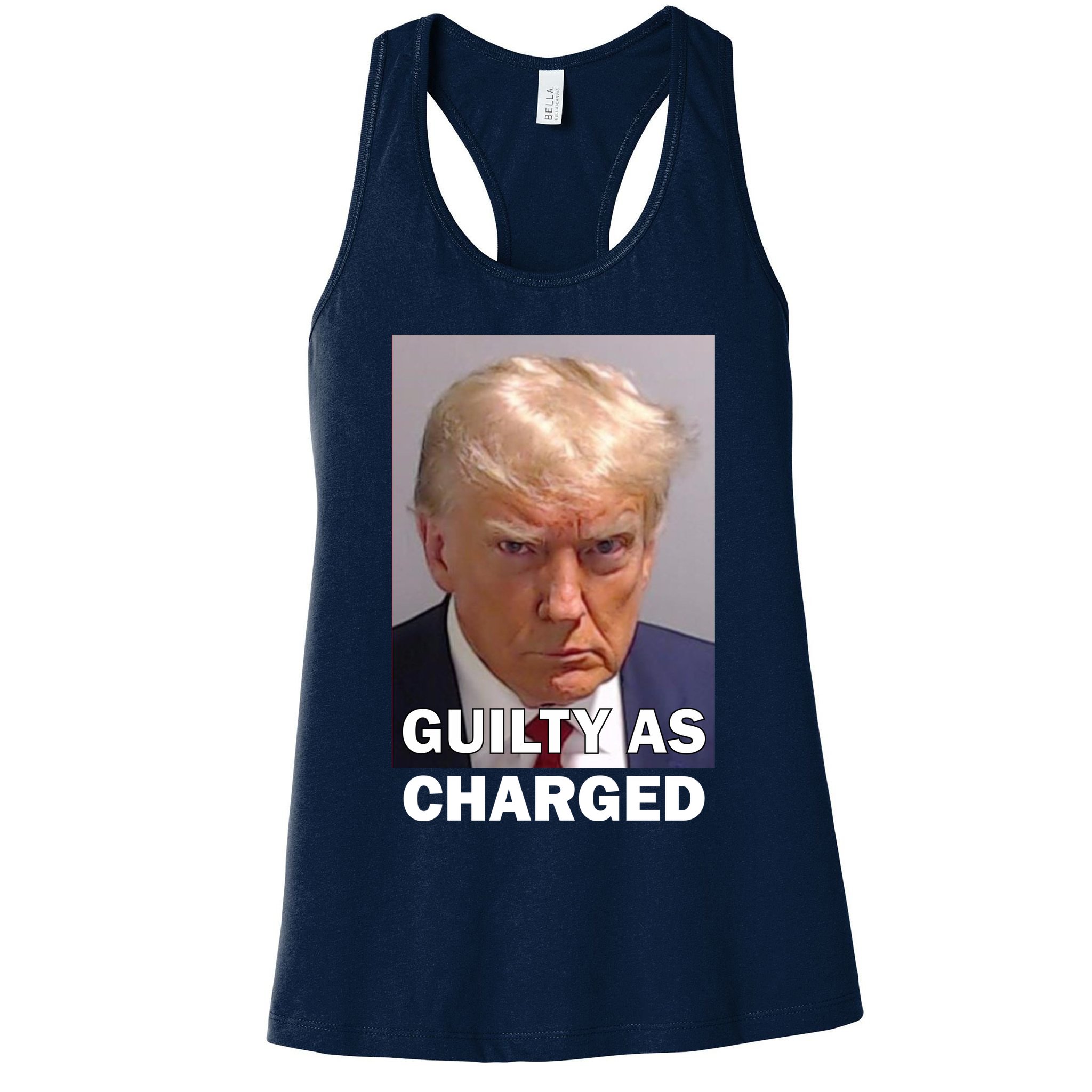 Guilty As Charge Trump Mugshot Womens Tank Top