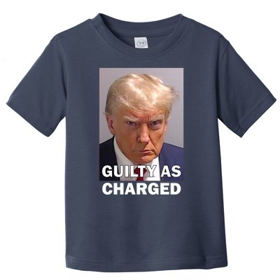 Guilty As Charge Trump Mugshot Toddler T-Shirt