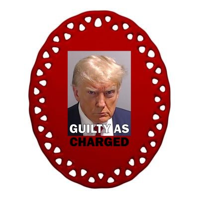 Guilty As Charge Trump Mugshot Ceramic Oval Ornament