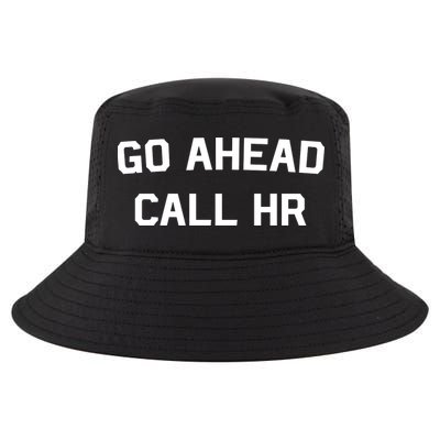 Go Ahead Call Hr Cool Comfort Performance Bucket Hat