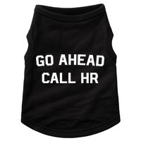 Go Ahead Call Hr Doggie Tank