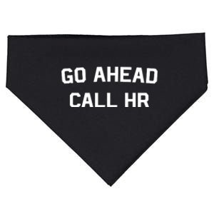 Go Ahead Call Hr USA-Made Doggie Bandana