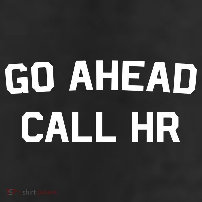 Go Ahead Call Hr Tumbler