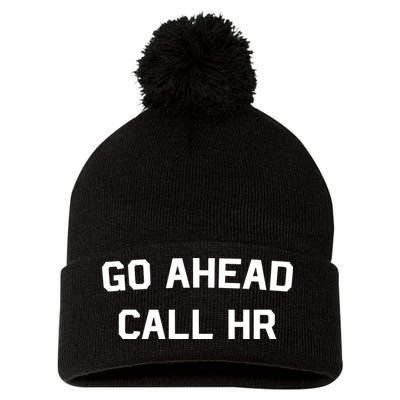 Go Ahead Call Hr Pom Pom 12in Knit Beanie
