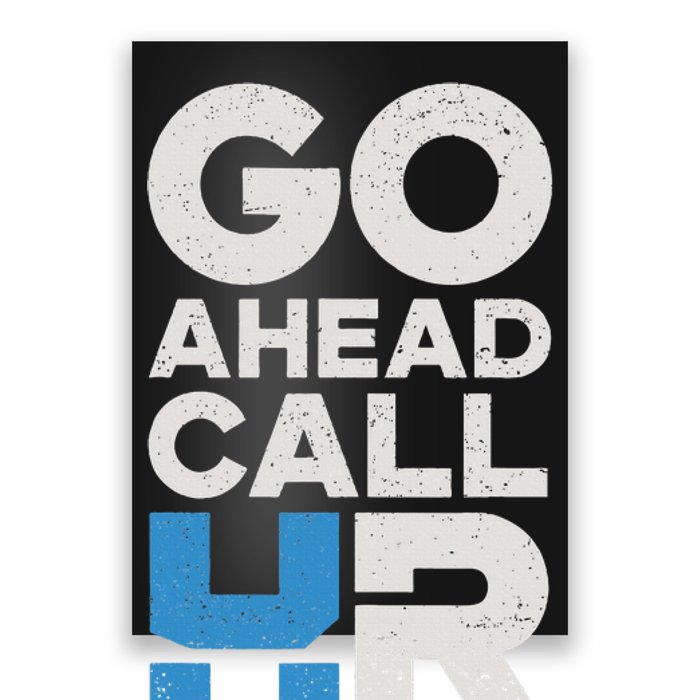 Go Ahead Call Hr Funny Office Work Humor Poster