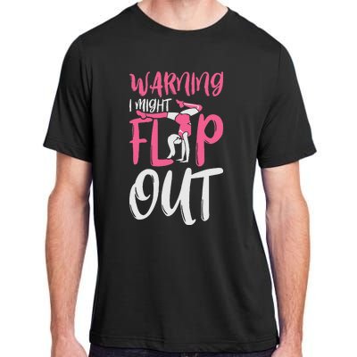 Gymnast And Cheerleader Design Warning I Might Flip Out Adult ChromaSoft Performance T-Shirt