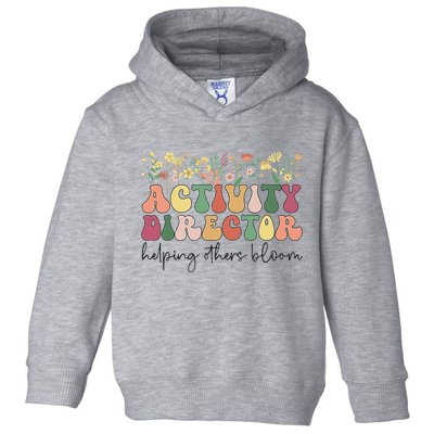 Groovy Activity Director Activity Professional Week Toddler Hoodie