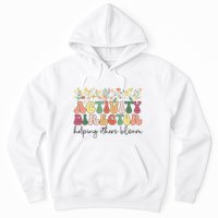 Groovy Activity Director Activity Professional Week Hoodie