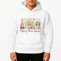 Groovy Activity Director Activity Professional Week Hoodie