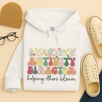 Groovy Activity Director Activity Professional Week Hoodie