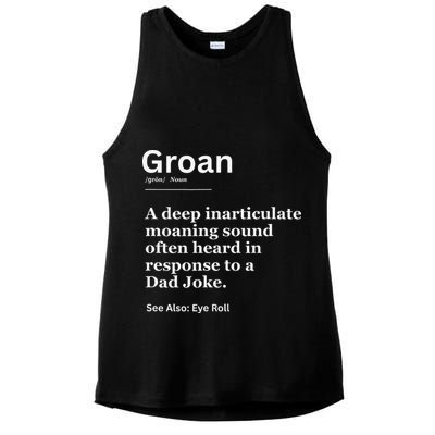 Groan A Deep Inarticulate Moaning Sound Heard After Dad Ladies PosiCharge Tri-Blend Wicking Tank