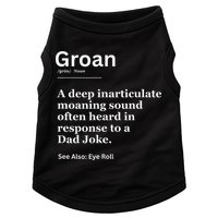 Groan A Deep Inarticulate Moaning Sound Heard After Dad Doggie Tank
