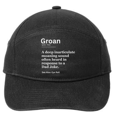 Groan A Deep Inarticulate Moaning Sound Heard After Dad 7-Panel Snapback Hat