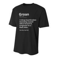 Groan A Deep Inarticulate Moaning Sound Heard After Dad Youth Performance Sprint T-Shirt
