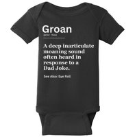 Groan A Deep Inarticulate Moaning Sound Heard After Dad Baby Bodysuit