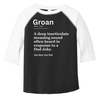 Groan A Deep Inarticulate Moaning Sound Heard After Dad Toddler Fine Jersey T-Shirt