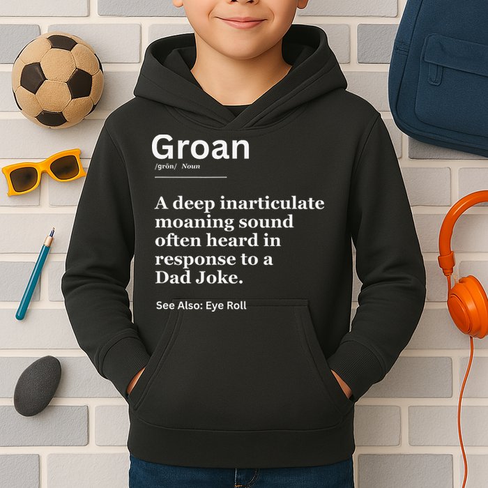 Groan A Deep Inarticulate Moaning Sound Heard After Dad Kids Hoodie
