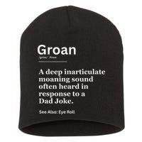 Groan A Deep Inarticulate Moaning Sound Heard After Dad Short Acrylic Beanie
