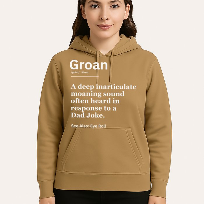 Groan A Deep Inarticulate Moaning Sound Heard After Dad Hoodie