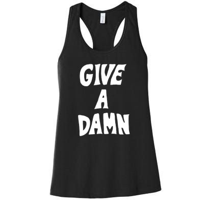 Give A Damn Women's Racerback Tank