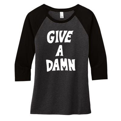 Give A Damn Women's Tri-Blend 3/4-Sleeve Raglan Shirt