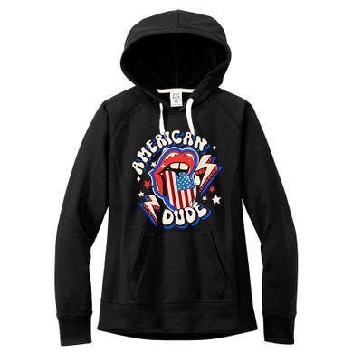 Groovy American Dude 4Th Of July Patriotic Freedom Lip Usa F Gift Women's Fleece Hoodie