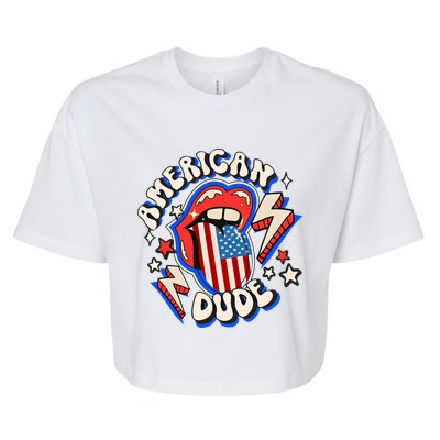 Groovy American Dude 4Th Of July Patriotic Freedom Lip Usa F Gift Bella+Canvas Jersey Crop Tee